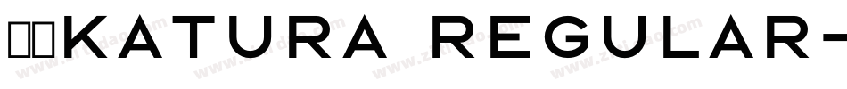 丸明Katura Regular字体转换